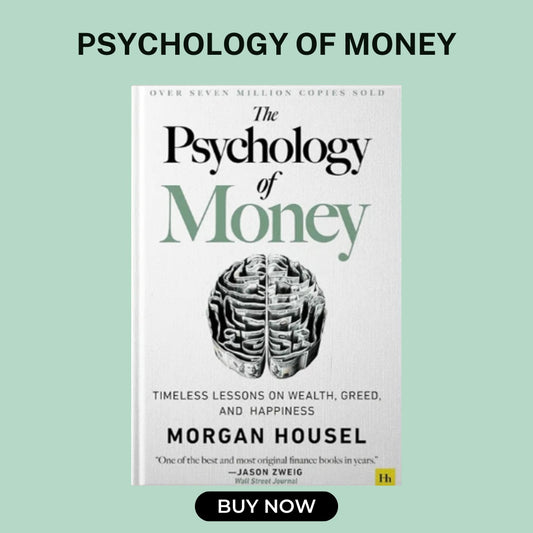 The Psychology of Money by Morgan Housel