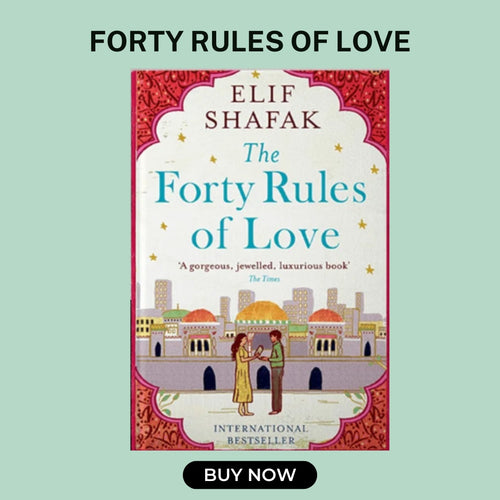 The Forty Rules of Love by Elif Shafak – Book Description